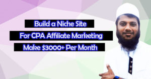 How to Build a Niche Website for CPA Affiliate Marketing