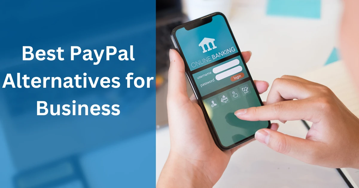 Best PayPal Alternatives for Business