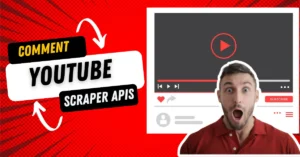 5 Best Youtube Comment Scraper APIs